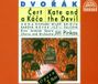 Outhere Supraphon Dvořák: Kate & The Devil (2 CD)