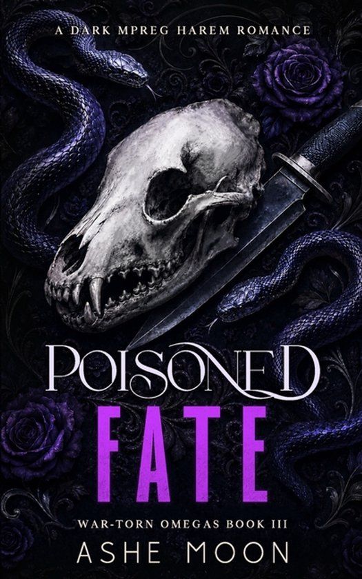 Poisoned War-Torn Omegas: Poisoned Fate