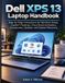 Dell XPS 13 Laptop Handbook / Paperback / 9798172987663