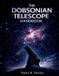 THE Libri GmbH The Dobsonian Telescope Handbook: A Step by Step Guide to Setup, Collimation, Eyepiece Upgrades, and Clear Stargazing