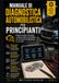 Manuale di diagnostica automobilistica per principianti: Diagnosi pratica dei guasti, scansione OBD-II, test elettrici ed esercitazioni di riparazione su casi reali