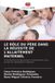 Le Editions Notre Savoir Le Rôle Du Père Dans La Réussite de l'Allaitement Maternel Paperback