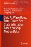 Ship Springer Ship As Wave Buoy: Data-Driven Sea State Estimation Based on Ship Motion Data