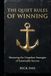 The Quiet Rules of Winning: Mastering the Unspoken Strategies of Sustainable Success