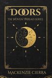 Doors: The Woven Thread Series