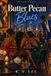 Butter Pecan Blues: Book One of The Raleigh Series: 1