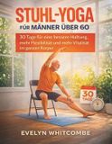 STUHL-YOGA Bol Stuhl-Yoga Für Männer Über 60