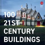 100 Batsford 100 21st-Century Buildings Hardcover