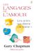 Les Gary Chapman Les langages de l'amour - Édition de poche | Paperback | 248 pages | fr | 2015