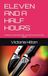 ELEVEN AND A HALF HOURS: A Memoir of Survival, Faith, and the Second Life I Was Given
