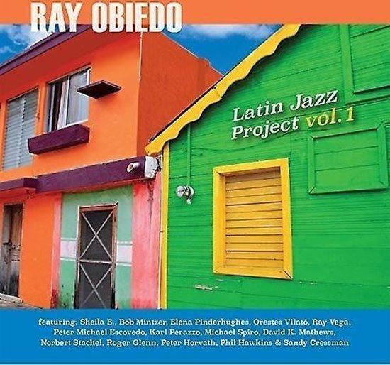 Coast2Coast Ray Obiedo - Latin Jazz Project Vol. 1 (CD)