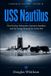 USS Submarine Legends- USS Nautilus Paperback