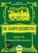 Die Motorbuch Verlag Die Dampflokomotive: Aufsätze für Lokomotivführeranwärter