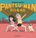 Underpants Takedorri Underpants Superhero - Pantsuman Squad