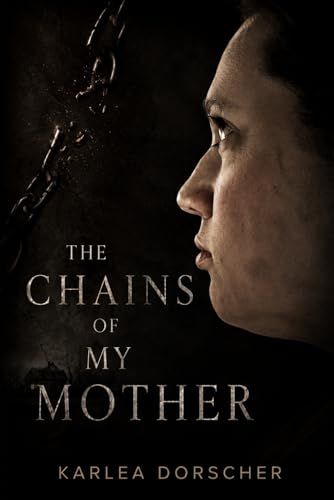 The Chain's of my Mother