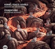 Foundations/Yamas Kornel Fekete-Kovacs & Modern Art Orchestra - Foundation. Yamas And Niyamas (CD)
