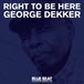 Suburban George Dekker - Right to Be Here