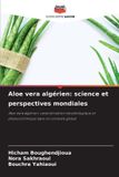 Aloe Editions Notre Savoir Aloe vera algérien: science et perspectives mondiales