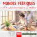 Mondes Féeriques: Fées et Lutins entre Magie et Vie Moderne: 50 Illustrations Originales à Colorier pour Adultes — Anti-Stress, Détente Créative
