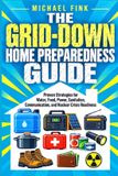 Libri GmbH Le guide de préparation à la vie hors réseau : stratégies éprouvées pour l'eau, la nourriture, l'électricité, l'assainissement, la communication et la préparation aux crises nucléaires