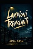 Lampioni Libri GmbH Lampioni Tremolanti