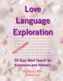 Love Language Exploration For Couples: 50 Easy Word Search for Expression and Intimacy (Large Print)