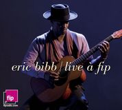 Eric Bibb - Live A Fip