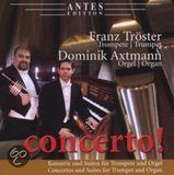 Concerto! Bella Musica Concerto! For Trumpet&Organ D-Dur