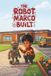 The Independently Published The Robot Marco Built