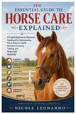 THE Libri GmbH The Essential Guide to Horse Care Explained