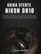GUIDA Nikon Guida Utente Nikon D810