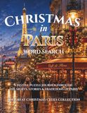 Christmas in Paris: A Festive Puzzle Journey Through the Sights, Stories & Traditions of Paris
