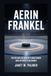 Aerin Frankel: The Relentless Rise of a Goaltender Who Refused to Be Denied