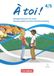 Cornelsen Verlag GmbH À toi ! Band 4 und 5 - Ausgabe 2022 - Kompetenztraining für Tests, Klassenarbeiten und die Abschlussprüfung - Mit Audios und Lösungen