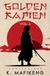Golden Kamen Golden Kamen Vol. 1 Paperback