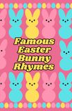 Famous Easter Bunny Rhymes: Playful Verses, Egg Hunts, Bunny Hop Songs, Festive Fun Rhymes to Spark Imagination for 7 Year Old Kids