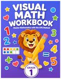 First Grade Math Workbook: Addition and Subtraction Practice Pages with Visual Learning for Kids Ages 6-8 for Beginners: Essential Practice Book for ... Students | Concrete-Pictorial-Abstract Method