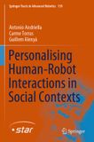 Personalising Springer Personalising Human-Robot Interactions in Social Contexts