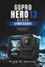 GOPRO HERO13 BLACK USER GUIDE