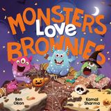 Monsters Mythical Feasts: Monsters Love Brownies