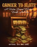 Cancer Big Bag Gurl Cancer to Slots: A Healing Journey of Survival, Strength, and Spin