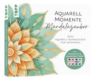 Aquarell-Momente Frechverlag Aquarell-Momente Mandalazauber