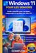 Windows 11 pour les seniors: Guide simplifié pour naviguer, comprendre et profiter de votre PC