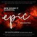 Sony Music Sony Classical New Sound Of Classical: Epic Orchestra