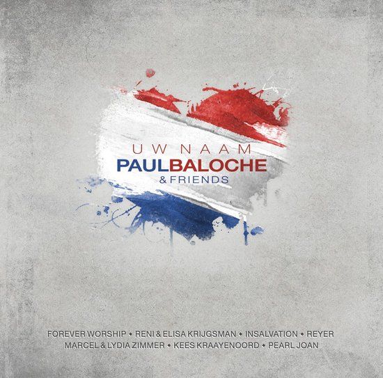 Paul Baloche - Uw Naam (Dutch Recordings) - CD