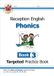 English Coordination Group Publications Ltd (Cgp) English Targeted Practice Book: Phonics - Reception Book 3