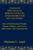 12 Libri GmbH 12 Healing Principles To Rebuild your life After Divorce for Men and Women
