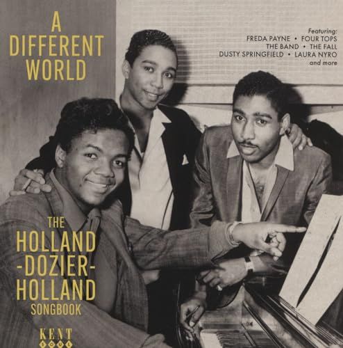 Ace Records A Different World: The Holland-Dozier-Holland Songbook