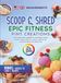 Scoop & Shred: Epic Fitness Pint Creations: The recipe book suitable for the Ninja Creami: Brilliant high-protein ice cream creations for muscle building and enjoyment