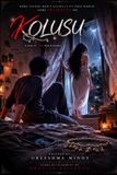 KOLUSU: A Story of Love, Fear & Secrets